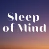 Sleep of Mind