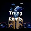 🎧Trungremix🇻🇳