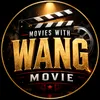 Movie With Wang