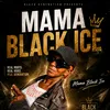 mamablackice