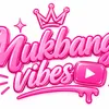 mukbangvibez