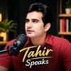 Tahir Speaks