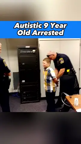 Autistic 9 Year Old Arrested #autism #autistic #police #cops #arrested