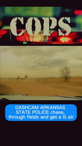 DASHCAM ARKANSAS STATE POLICE chase, through fields and get a lil air #cops  #copsoftiktok #copstiktok #foryou #police