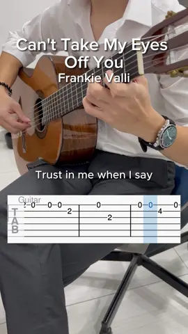 Can't Take My Eyes Off You by Frankie Valli #canttakemyeyesoffyou #frankievalli #guitartutorial #guitarcover #beginner #guitartabs