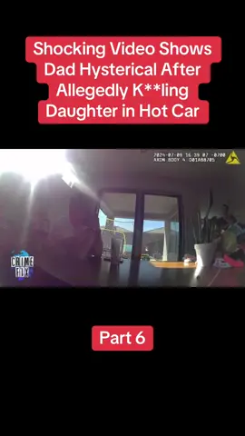 Shocking Video Shows Dad Hysterical After Allegedly K**ling Daughter in Hot Car #shocking #bodycam #copsoftiktok #viral 