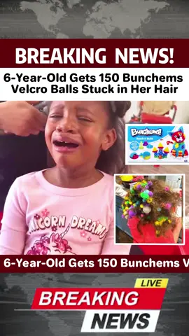 6-Year-Old Gets 150 Bunchems Velcro Balls Stuck in Her Hair#fypage #fypシ゚viral #foryoupage #news