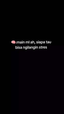 malah makin stres😭 #moblielegendsbangbang #fypppp 