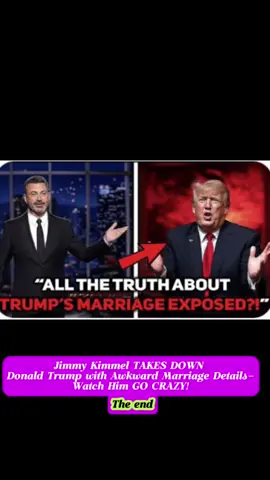 The end! Jimmy kimmel takes down Donald Trump with awkward marriage details - watch him go crazy! #trump #jimmykimmel #USA #fyp #trending #foryoupage #hotnews 