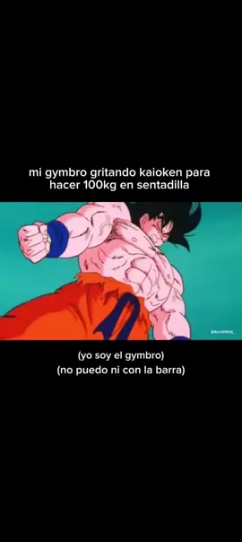 (me cayó la barra encima) #gym #real #gymrat #motivation #gymhumor #gymmemes #dragonball #kaioken #fyp