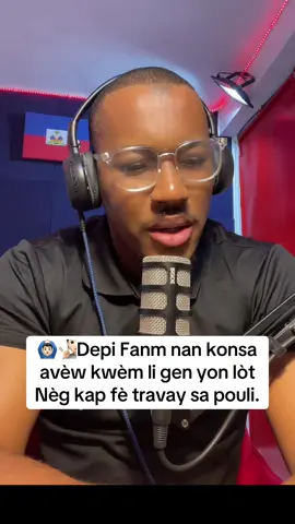 🙆🏻‍♂️🧏🏻Depi Fanm nan konsa avèw kwèm li gen yon lòt Nèg kap fè travay sa pouli. #samuelmotivation #conseil #samuelthelisme #sendomeng #usa 