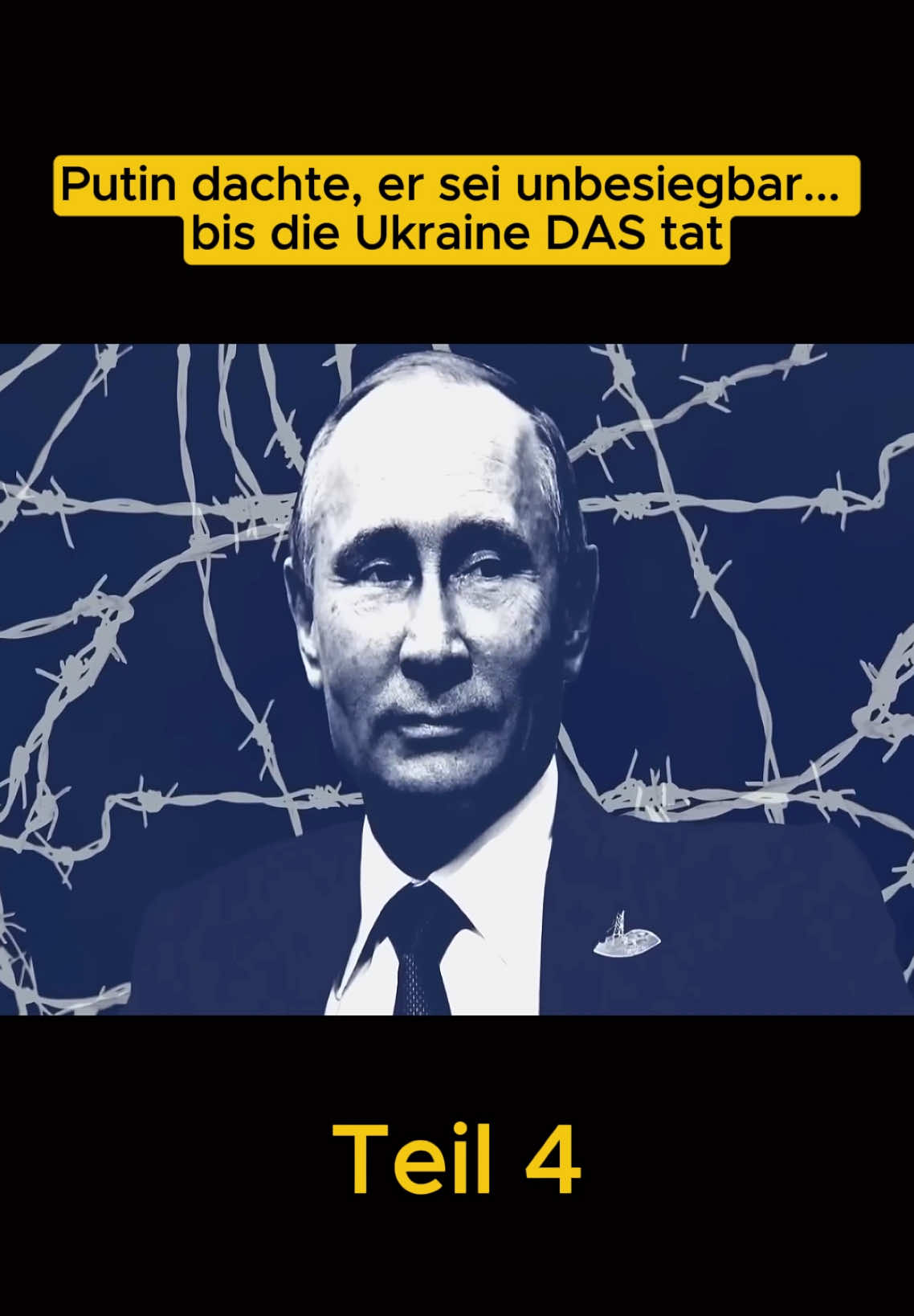 Teil 4 : Putin dachte, er sei unbesiegbar... bis die Ukraine DAS tat