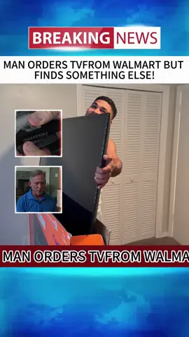 MAN ORDERS TVFROM WALMART BUTFINDS SOMETHING ELSE!#news #breakingnews #foryou #fyp #tiktoknews#walmart #tv 
