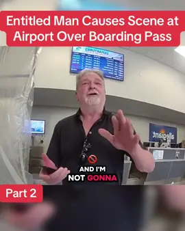 Entitled Man Causes Scene at Airport Over Boarding Pass #cops #police #copusa🚔🇺🇸 #policeofficer #foryou 