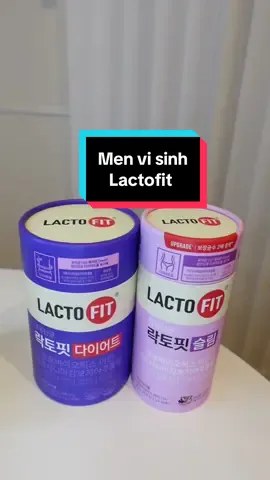 Men vi sinh Lactofit 🥰🥰🥰