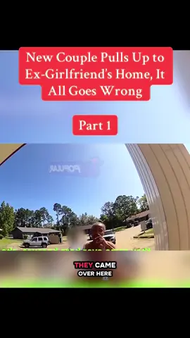 New Couple Pulls Up to Ex-Girlfriend’s Home, It All Goes Wrong.  #cops #police #copsusa🚔🇺🇸 #copsontiktok🎬👮‍♀️ #foryou 