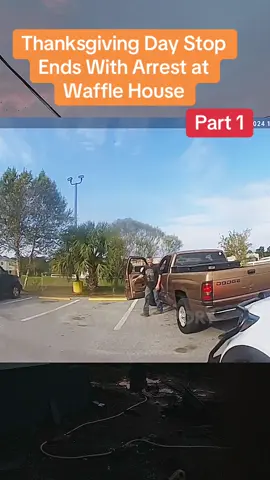 Thanksgiving Day Stop Ends With Arrest at Waffle House #police #cops #usa 