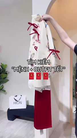 CÓ BIGSIZE- Thử tìm “Mệnh + Outfit Tết” đi xem có chuẩn gu hông mấy bà uii 🥰🧧🛒 @TIỆM ĐỒ HION #chốt_hàng_fage_hionstore#myoutfittet #tetmacgi #menhhoa 