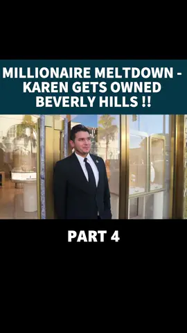 Part 4: MILLIONAIRE MELTDOWN - KAREN GETS OWNED BEVERLY HILLS !! #audit #firstamendment #firstamendmentaudit #1stamendment #cops