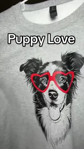 Give me all the puppy shirts!! #puppylovesweatshirt #furbabylove 