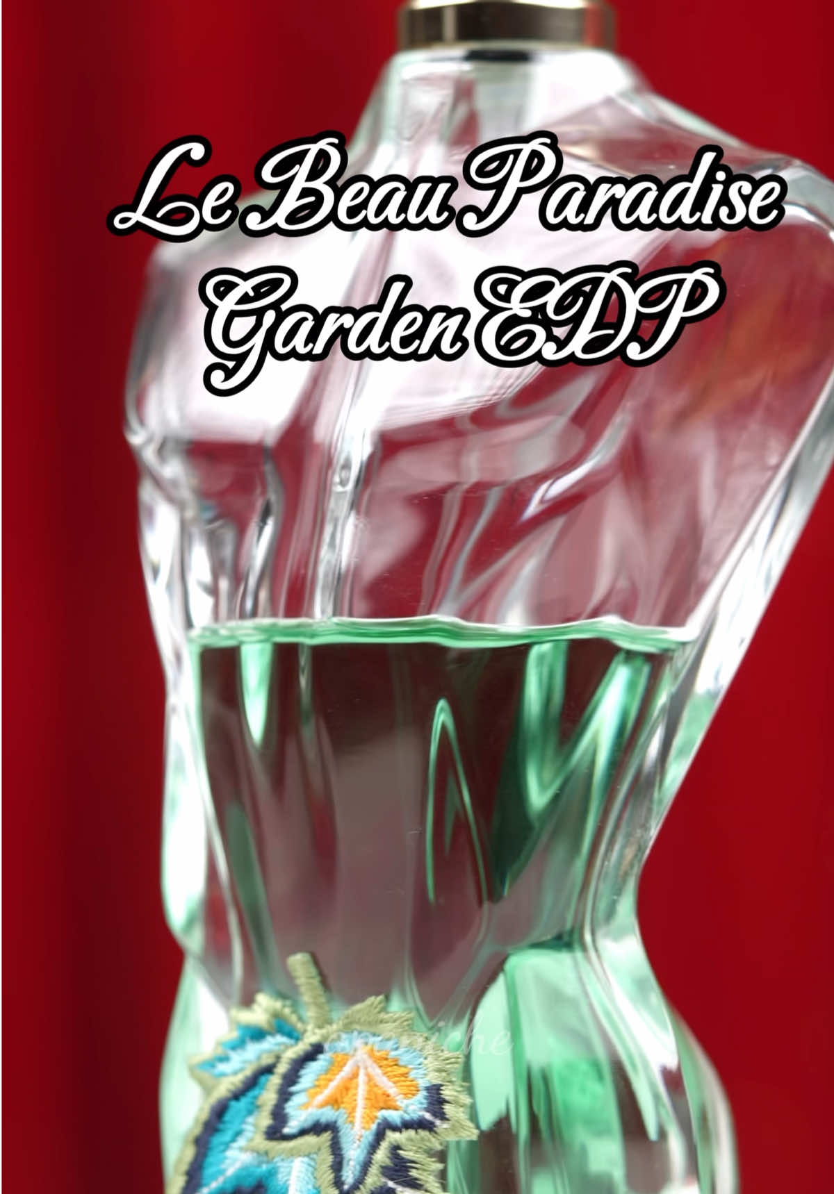Le Beau phiên bản khu vườn nhiệt đới 🏝️🏝️ #jeanpaulgaultier #lebeau #nuochoa #apaniche 
