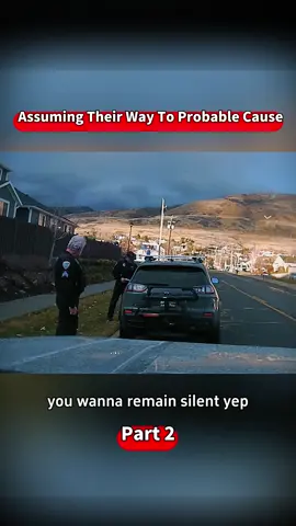 Assuming Their Way To Probable Cause.PART 2#copsontiktok #police #usa #cops #bodycam 