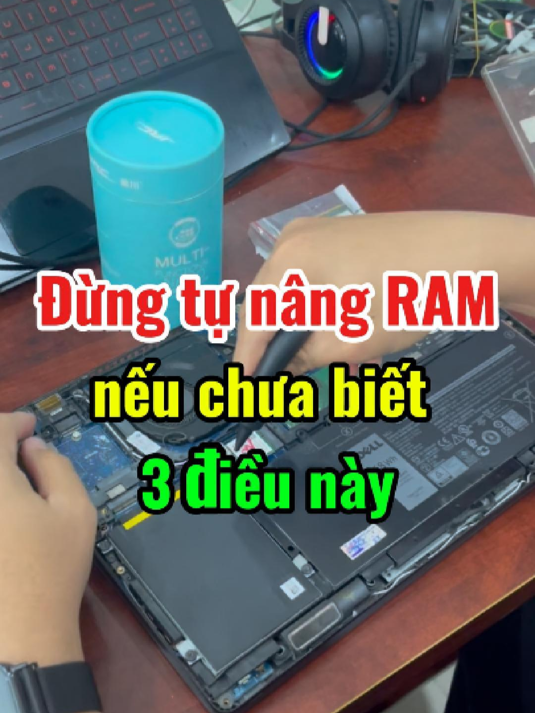 Đừng tự nâng RAM nếu chưa biết 3 điều này. #nangcapram #ramlaptop #nangcaplaptop #ramlaptop #saigontdc