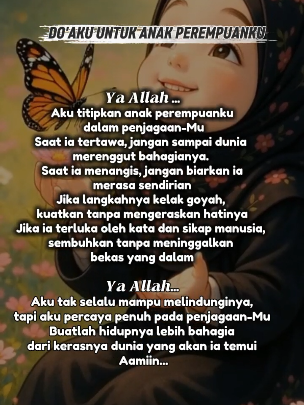 doa orangtua untuk anak perempuannya 🤍#creatorsearchinsights #doa #ibu #storywa #CapCut 