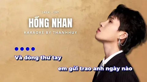 KARAOKE | Hồng Nhan | Jack - J97 | Và dòng thư tay em gửi trao anh ngày nào... #hongnhan #hongnhankaraoke #jackj97 #viraltiktok #hatkaraoke 