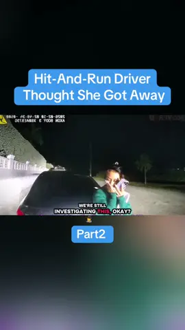 Hit-And-Run Driver Thought She Got Away part2 #cops #copsoftiktok #police #policeofficer #body 