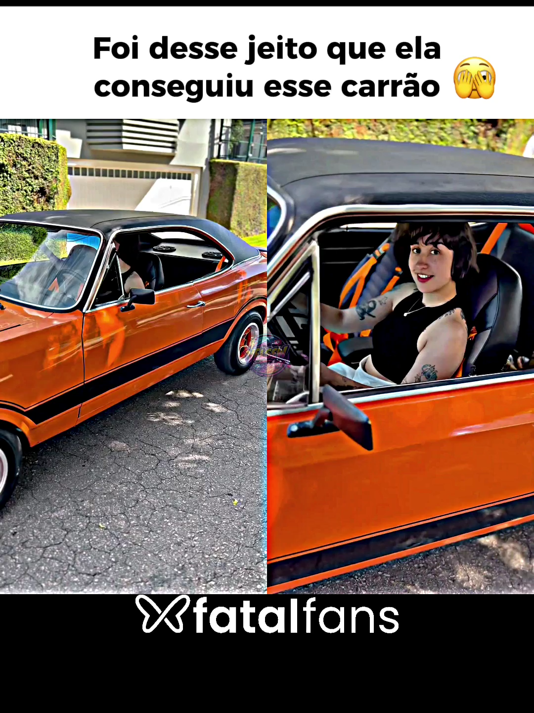 Foi desse jeito que ela conseguiu esse carrão #fatalfans #fatalfansfy #fatalfanscortes