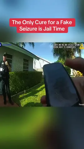 The Only Cure for a Fake Seizure is Jail Time#copsoftiktok #copsontiktok #police #bodycam #trending 