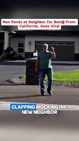 Man Rants at Neighbor for Being From California, Goes Viral #fouryou #today #viral #foryoupage #usa 