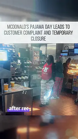 Mcdonald's pajama day leads to customer complaint and temporary closure.#news #breakingnews #tiktok 