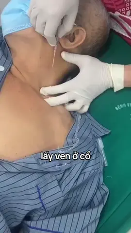 lấy ven cổ.  #viral #viralvideo #trending #hocycogivui👩🏻‍⚕️💙 #benhvien 