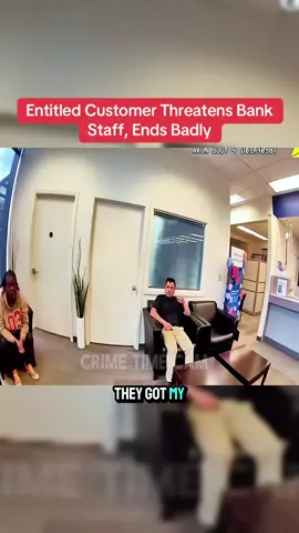 Entitled Customer Threatens Bank Staff, Ends Badly #cops #bodycam 