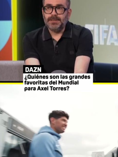 Las dos favoritas de Axel Torres 👀 España 🇪🇸 Francia 🇫🇷 #DAZNMundial #FIFAWorldCup #TikTokDeportes #football #tiktokfutbol