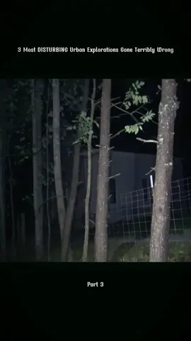 3 Most Disturbing Urban Explorations Gone Terribly Wrong #most #disturbing #encounters #camping #camera 