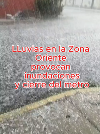 #lluvias #Metro #Pantitlan #nezahualcoyotl #losreyes #lapaz #ultimahora