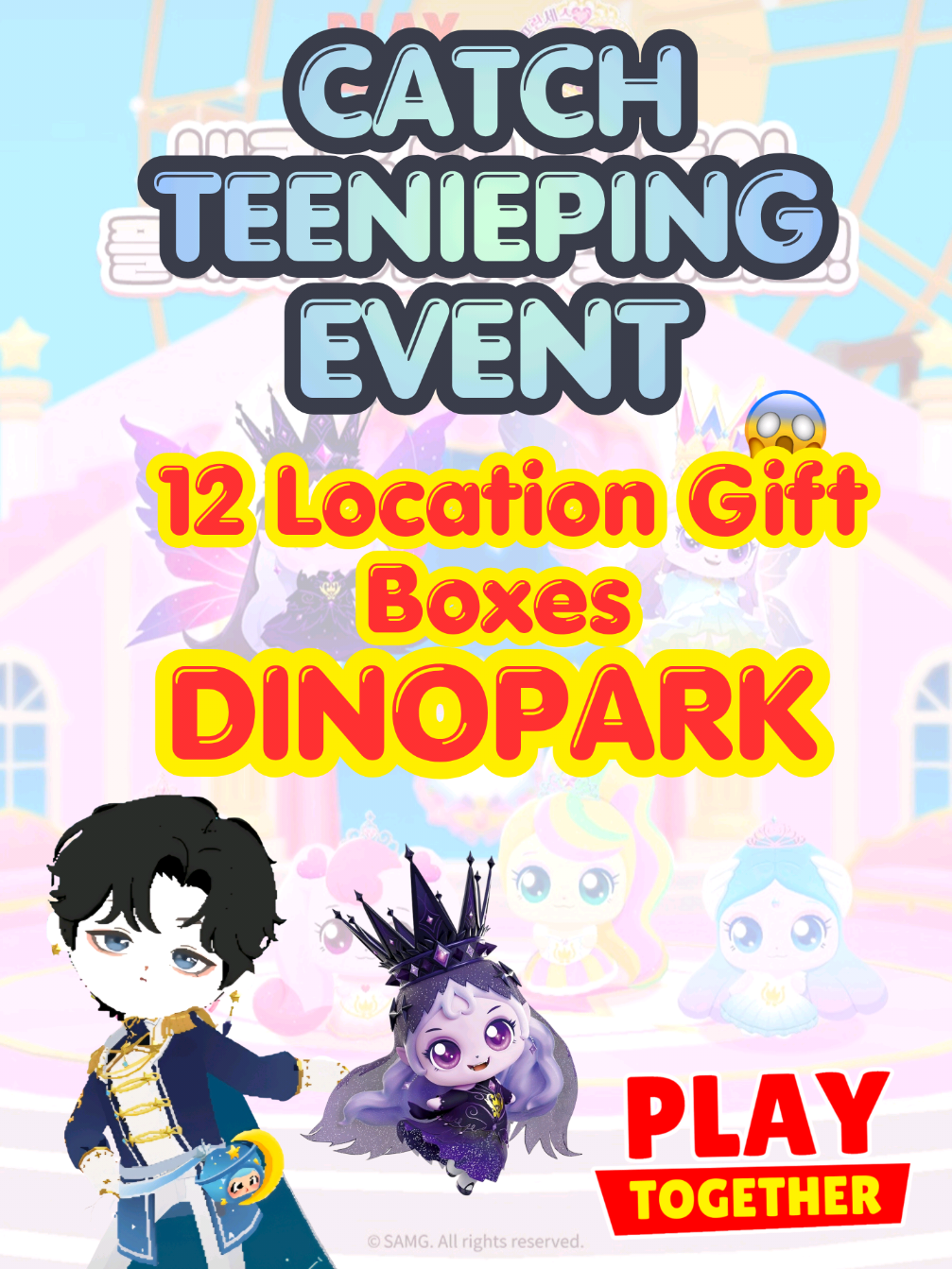 BOXES DAY 4  📍 Dinopark Princess Teenieping Event Playtogether game vng  #PLAYTOGETHERVNG #PLAYTOGETHERID #PTGCREATOR #PLAYTOGETHER #fyp 