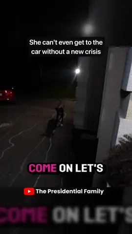 She can't even get to the car without a new crisis