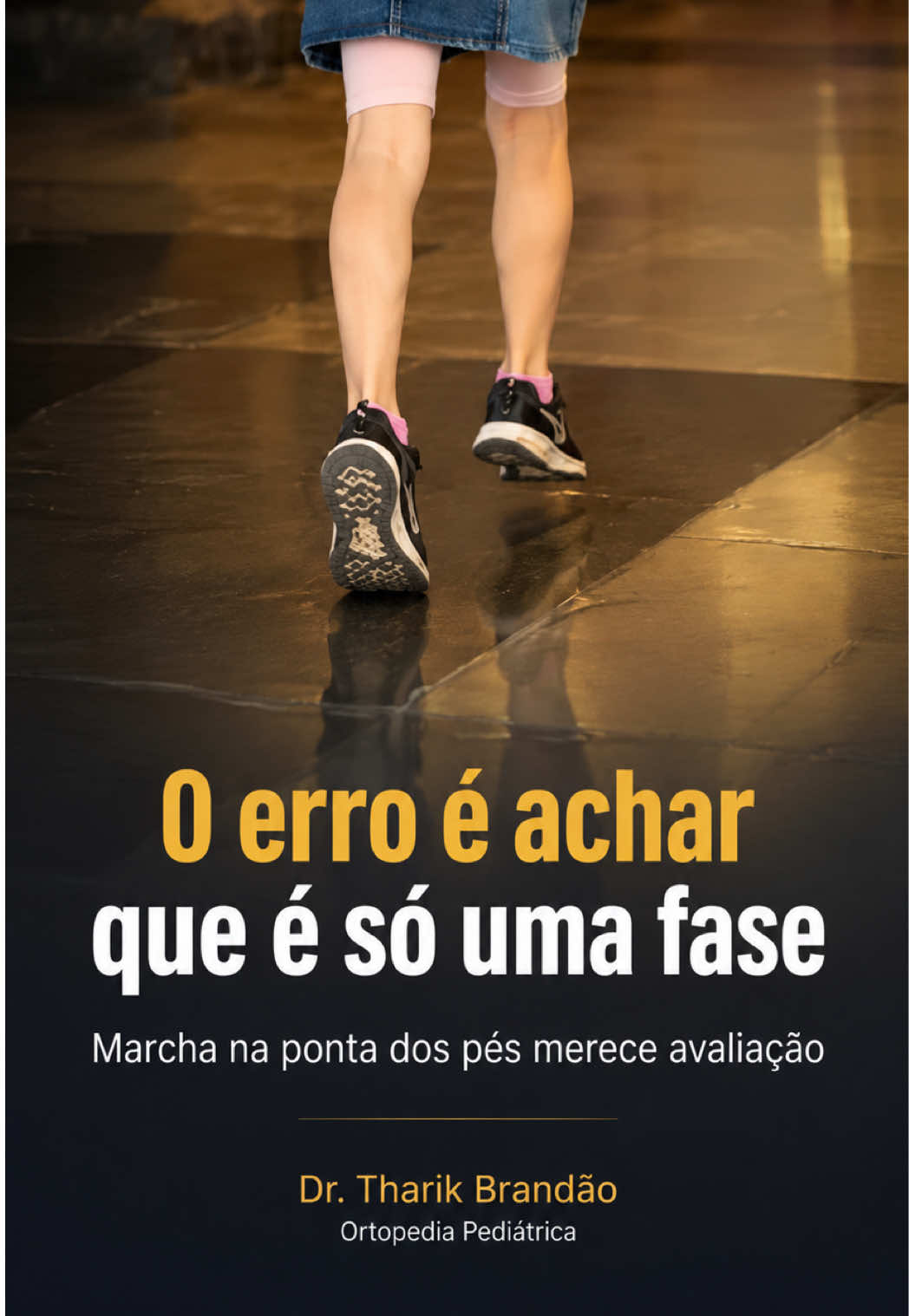 Pode ser só uma fase. Mas até quando devemos esperar? 👣 Quando a criança anda frequentemente na ponta dos pés e já não consegue colocar o calcanhar no chão, é hora de investigar. O problema não é observar. É normalizar por tempo demais. #MarchaNaPontaDosPés #OrtopediaPediátrica #OrtopediaInfantil #DesenvolvimentoInfantil