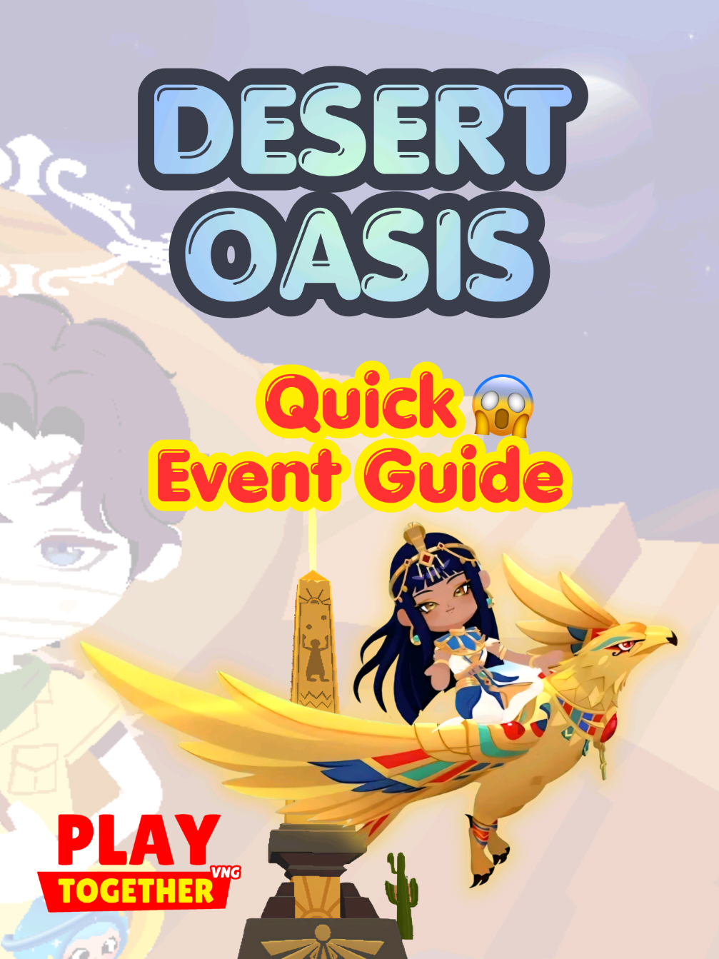 Quick event guide Desert Oasis Event PlayTogether #PLAYTOGETHERVNG #PLAYTOGETHER #PTGCREATOR #playtogetherid #fyp 