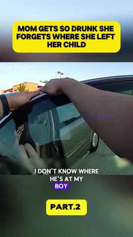 Mom Gets So Drunk She Forgets Where She Left Her Child #bodycam #copsoftiktok #viralvideo #police 