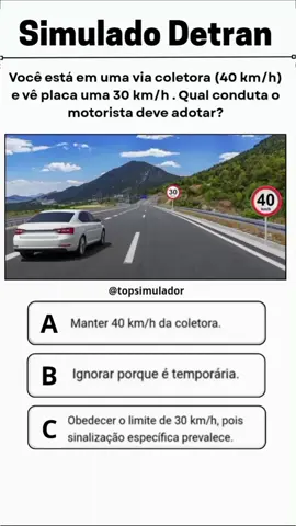 30 km ou 40 km ? #placasdesinalizacao #provadodetran #dicas #simuladodetran #transito 