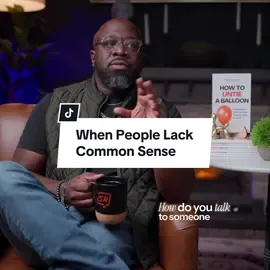 Our frustration with other people’s ignorance usually points to our own cognitive rigidity and in flexibility. Remember, common sense isn’t common. When you meet someone who lacks common sense, the least you can do is to act like you still have some.