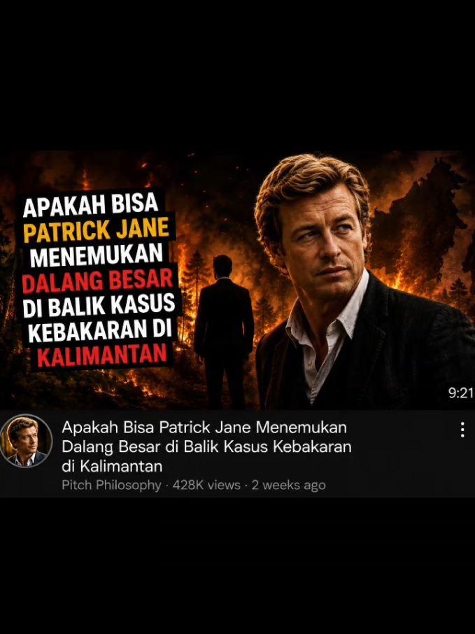 Apakah bisa Patrick Jane bisa mencari dalang di balik kasus kebakaran di Kalimantan?  Jawabannya:bisa,  Tapi bukan berarti dia langsung tahu siapa pelakunya. Jane akan: 🔎 Mencari kejanggalan di lokasi dan kronologi kebakaran. 🧠 Membaca perilaku orang-orang yang terlibat. 🎭 Memancing tersangka lewat permainan psikologis. 🧩 Menghubungkan motif, kesempatan, dan kebohongan. 🎯 Membuat pelaku melakukan kesalahan sampai identitasnya terbongkar.#fyp  #thementalist#fyppppppppppppppppppppppp 