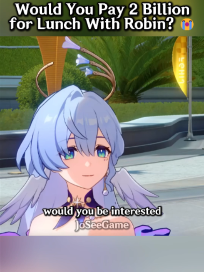 Would You Pay 2 Billion for Lunch With Robin 😭 #HonkaiStarRail #hsr #hsrcreators #hoyocreators #hoyoverse #shorts #fyp #robin #robinsummeretto #stelle #hsrmemes