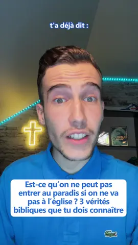 Est-ce qu’on ne peut pas entrer au paradis si on ne va pas à l’église ? 3 vérités bibliques que tu dois connaître #dieu #foi #biblesumett 
