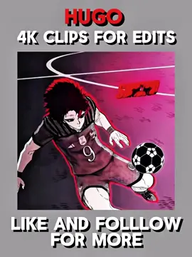 Hugo 4k clips for edits #freedit #freeclips4k #editingresources #hugo #bluelockrivals 